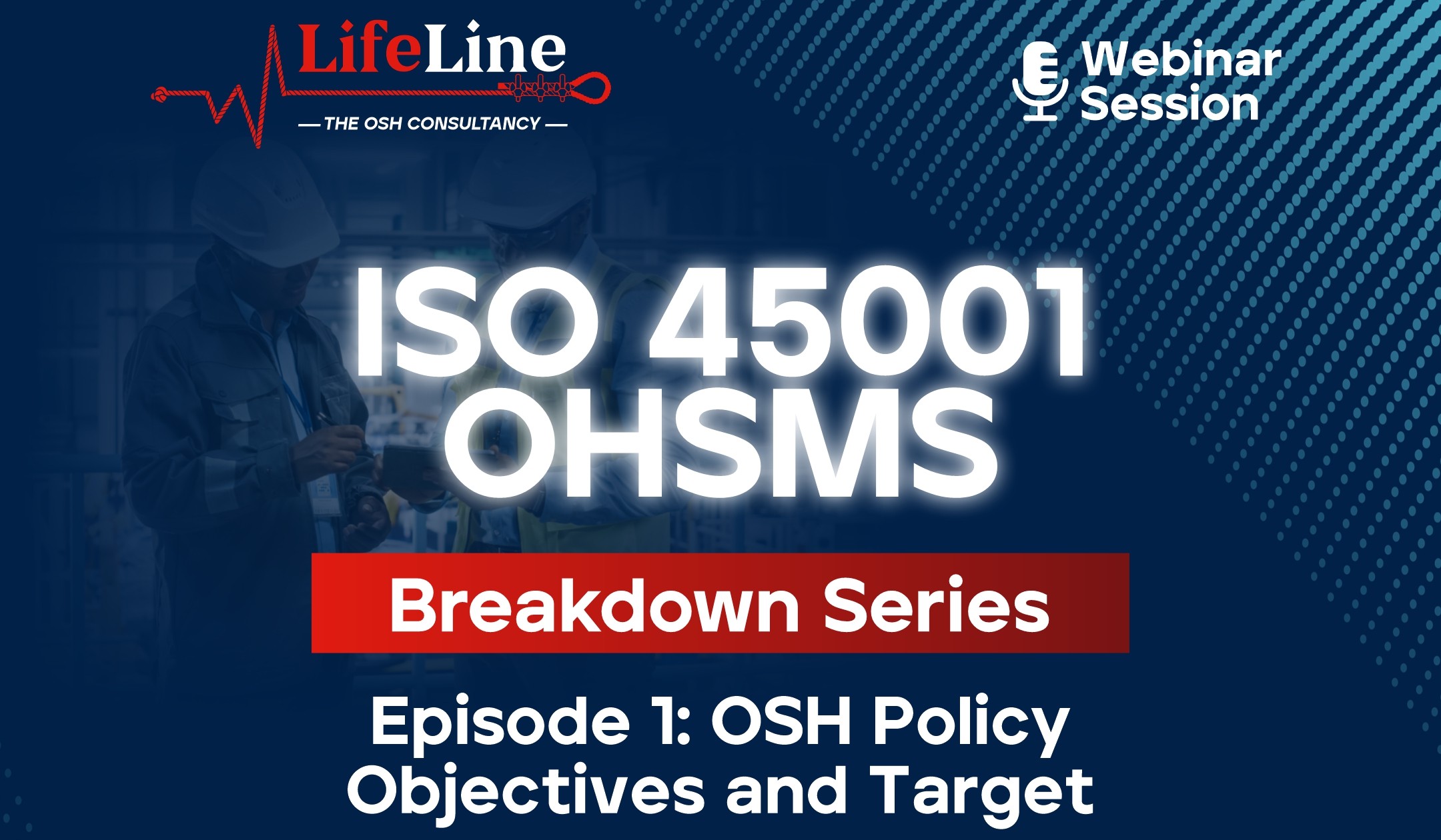 ISO 45001 Breakdown Series
